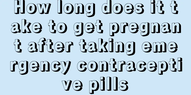 How long does it take to get pregnant after taking emergency contraceptive pills