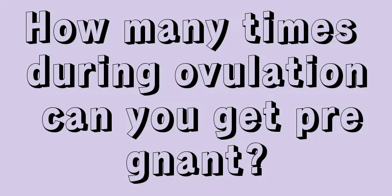 How many times during ovulation can you get pregnant?