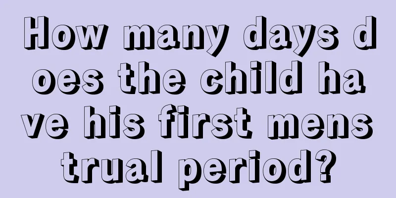 How many days does the child have his first menstrual period?