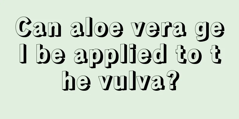 Can aloe vera gel be applied to the vulva?