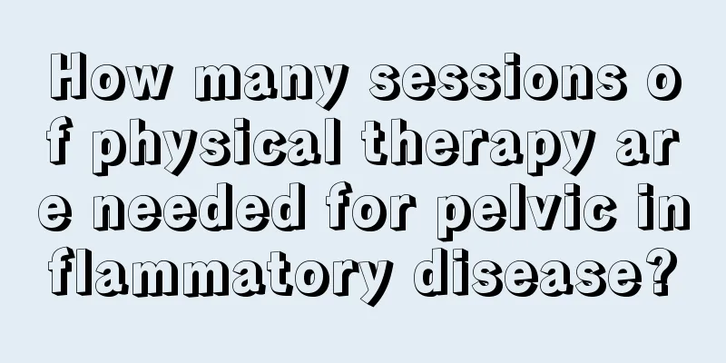 How many sessions of physical therapy are needed for pelvic inflammatory disease?