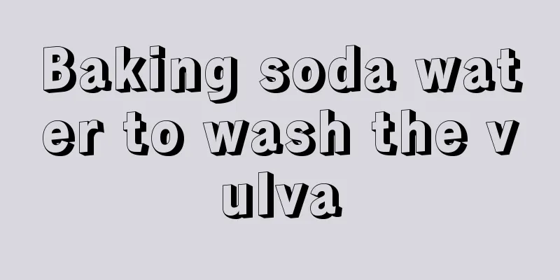 Baking soda water to wash the vulva