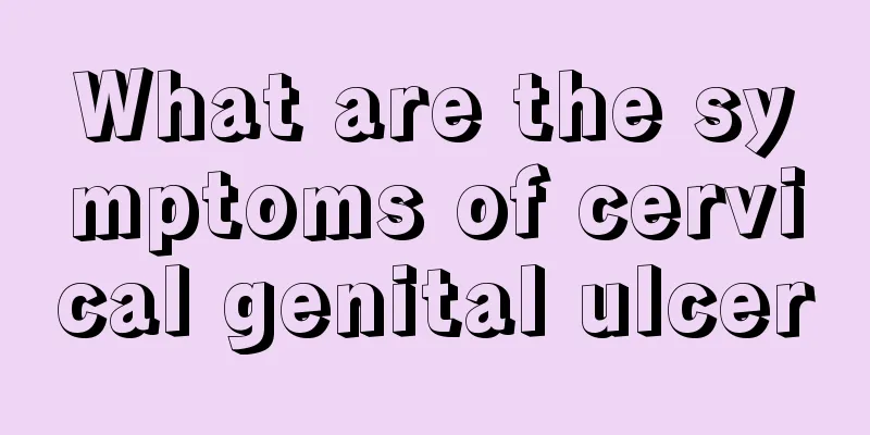 What are the symptoms of cervical genital ulcer