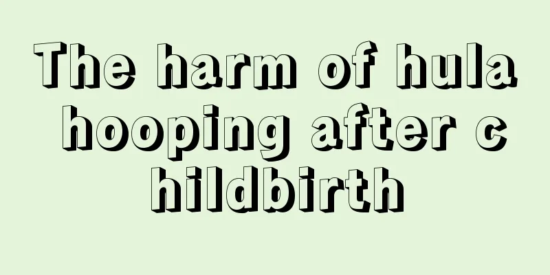 The harm of hula hooping after childbirth