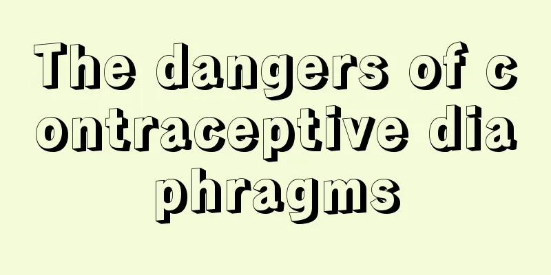 The dangers of contraceptive diaphragms