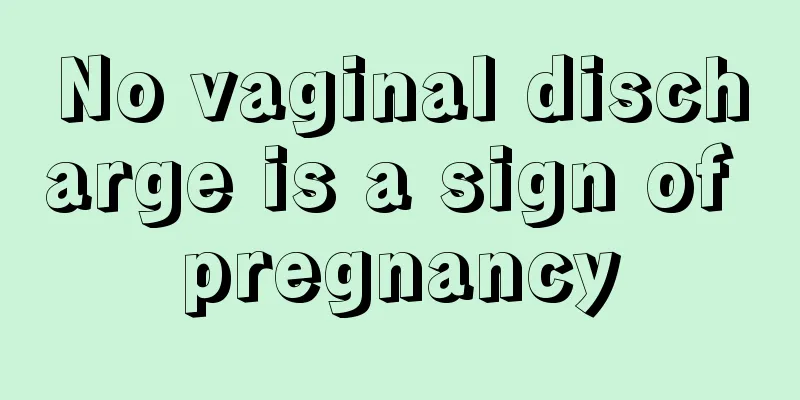 No vaginal discharge is a sign of pregnancy