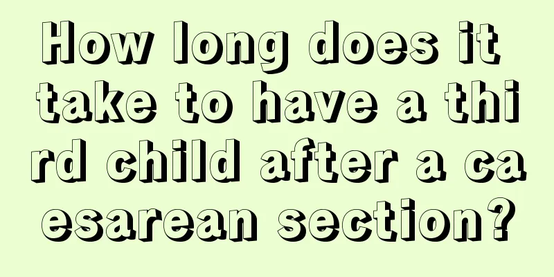 How long does it take to have a third child after a caesarean section?