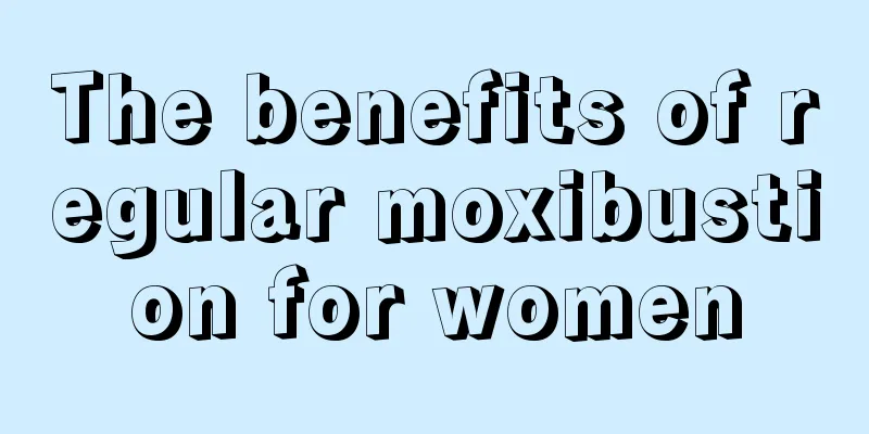 The benefits of regular moxibustion for women