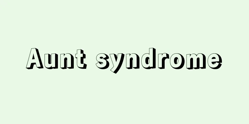 Aunt syndrome