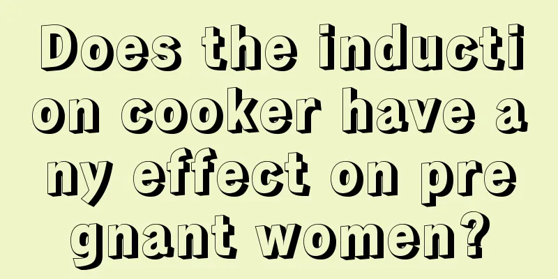 Does the induction cooker have any effect on pregnant women?