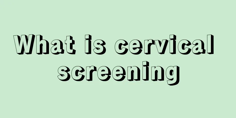 What is cervical screening