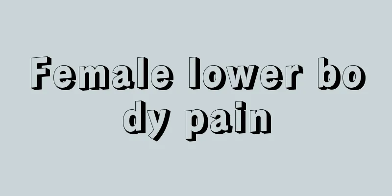 Female lower body pain