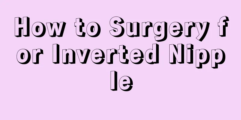 How to Surgery for Inverted Nipple