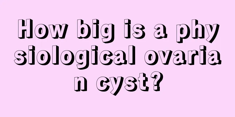 How big is a physiological ovarian cyst?