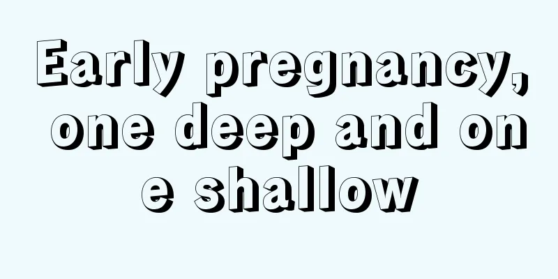 Early pregnancy, one deep and one shallow