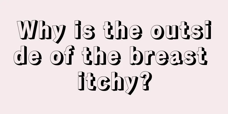 Why is the outside of the breast itchy?