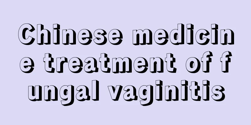 Chinese medicine treatment of fungal vaginitis