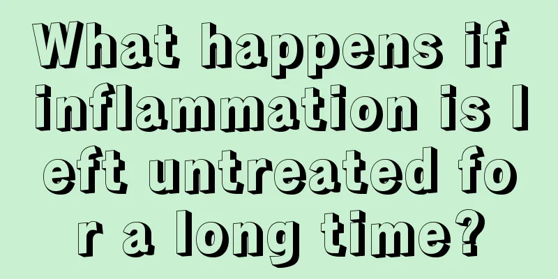 What happens if inflammation is left untreated for a long time?