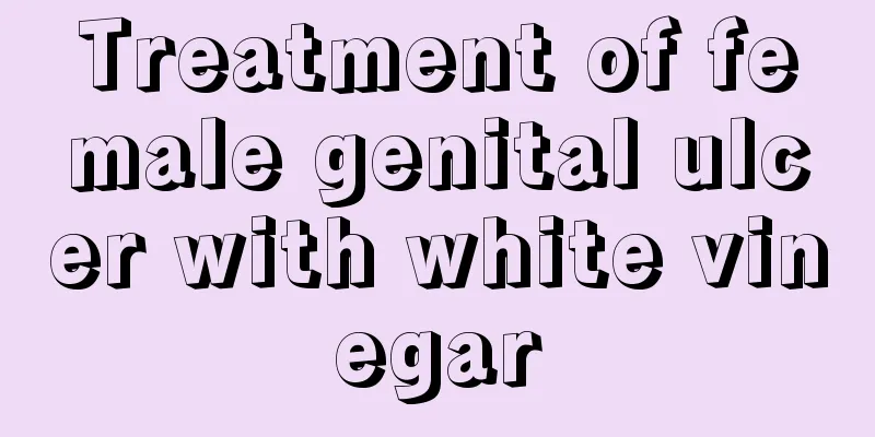 Treatment of female genital ulcer with white vinegar