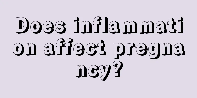 Does inflammation affect pregnancy?