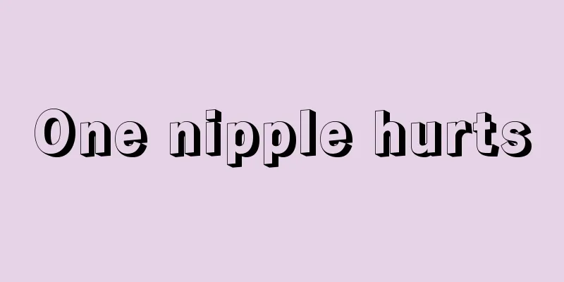 One nipple hurts