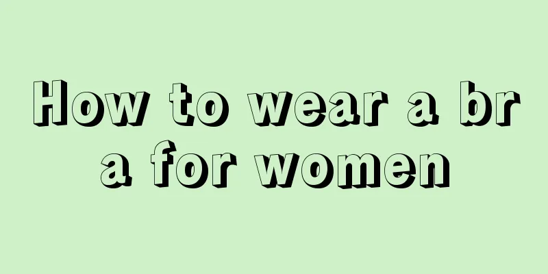 How to wear a bra for women