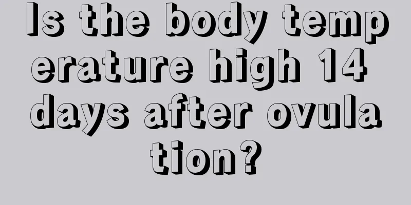 Is the body temperature high 14 days after ovulation?