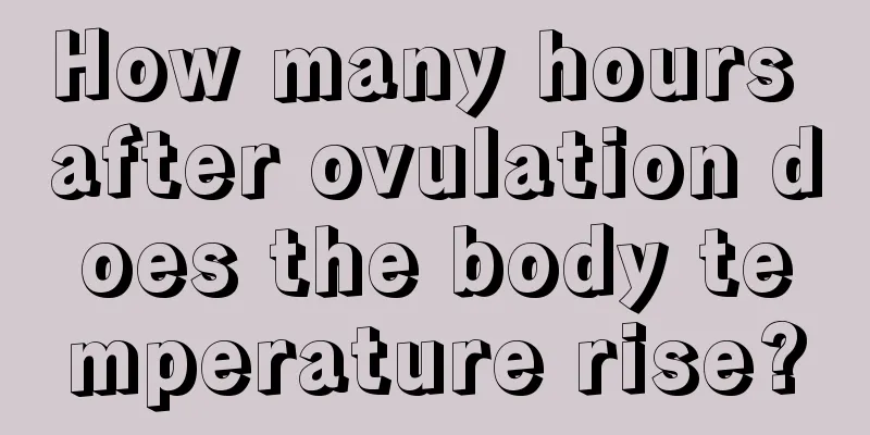 How many hours after ovulation does the body temperature rise?