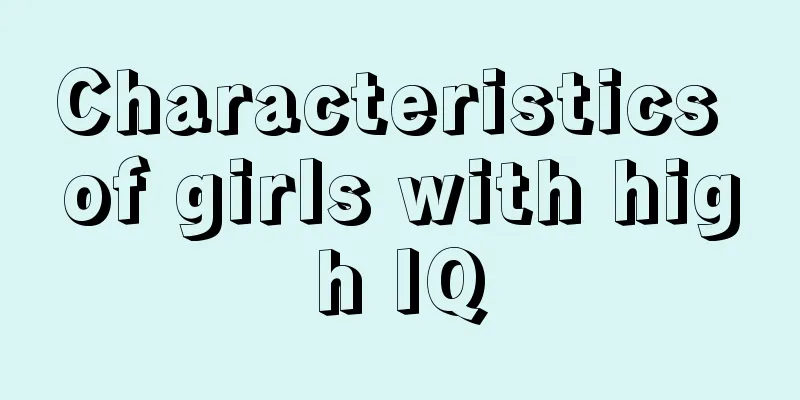 Characteristics of girls with high IQ