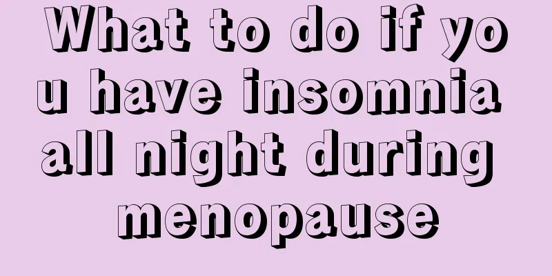 What to do if you have insomnia all night during menopause