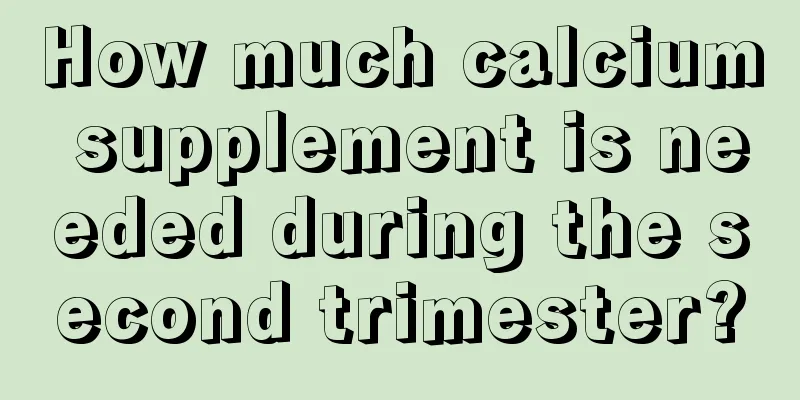 How much calcium supplement is needed during the second trimester?