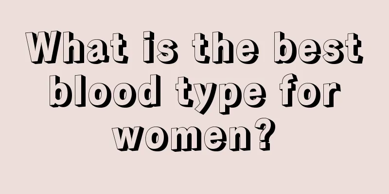 What is the best blood type for women?