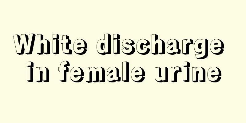 White discharge in female urine