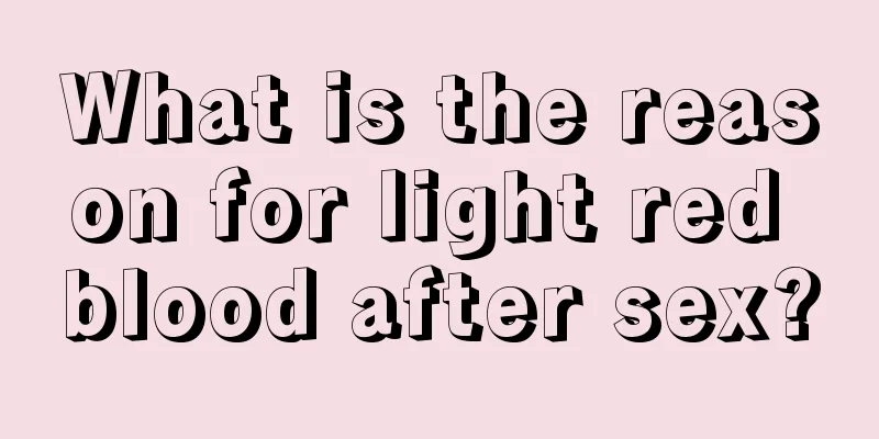 What is the reason for light red blood after sex?