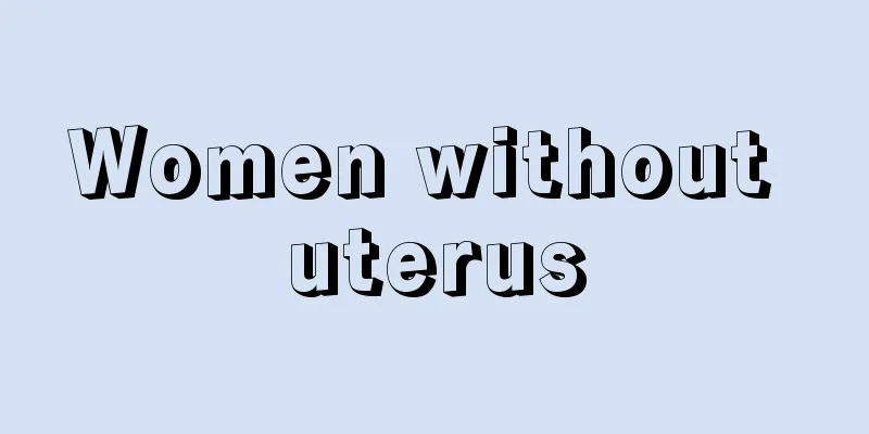 Women without uterus