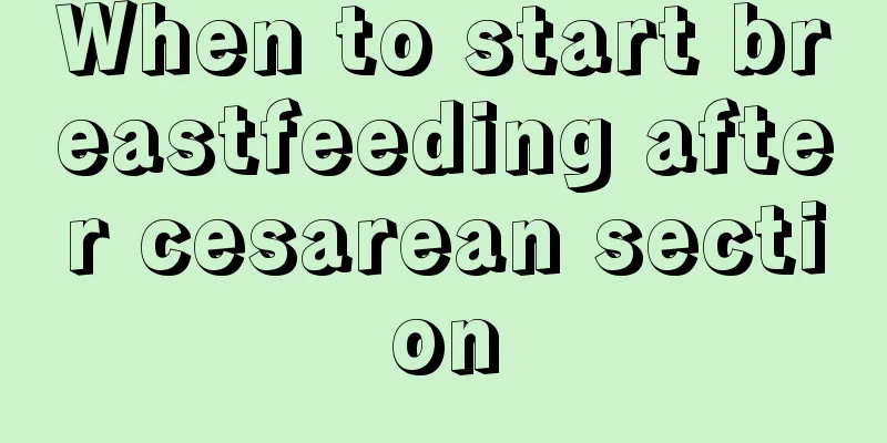 When to start breastfeeding after cesarean section