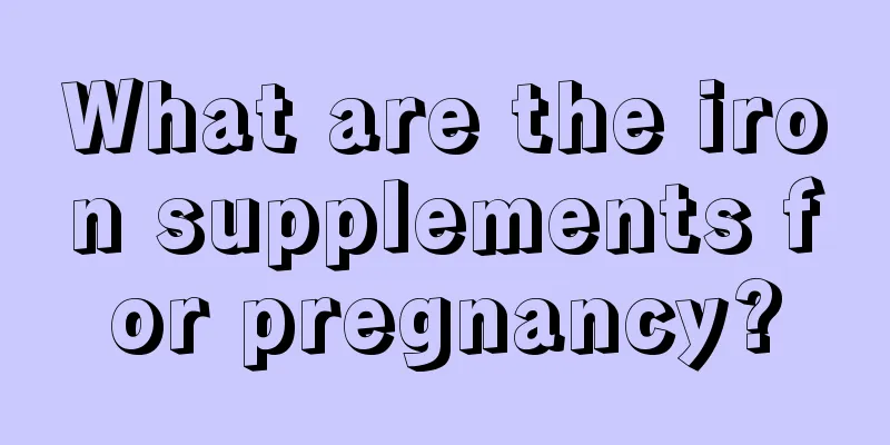 What are the iron supplements for pregnancy?