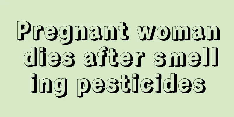 Pregnant woman dies after smelling pesticides