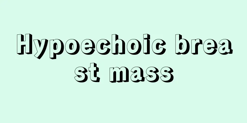 Hypoechoic breast mass