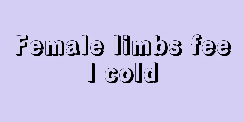 Female limbs feel cold