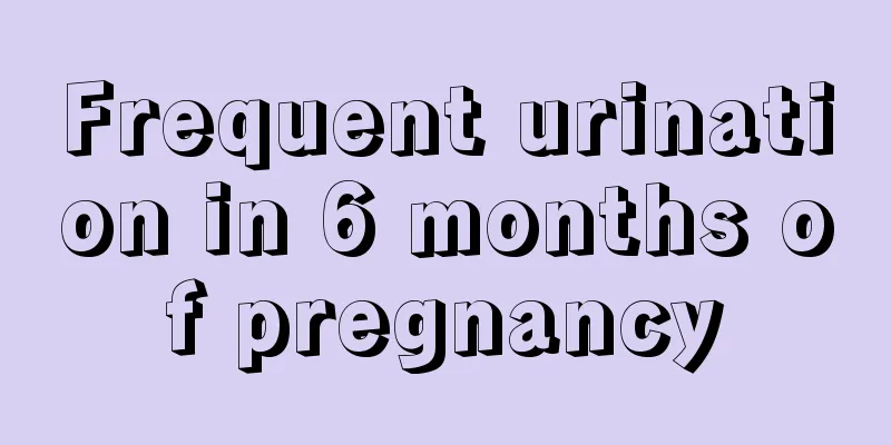 Frequent urination in 6 months of pregnancy