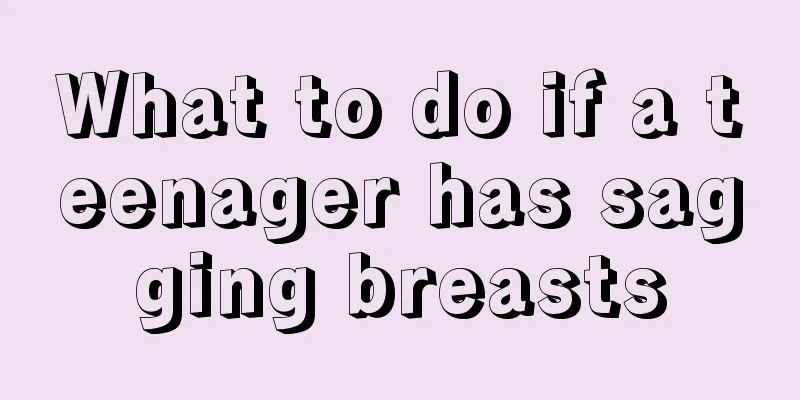 What to do if a teenager has sagging breasts