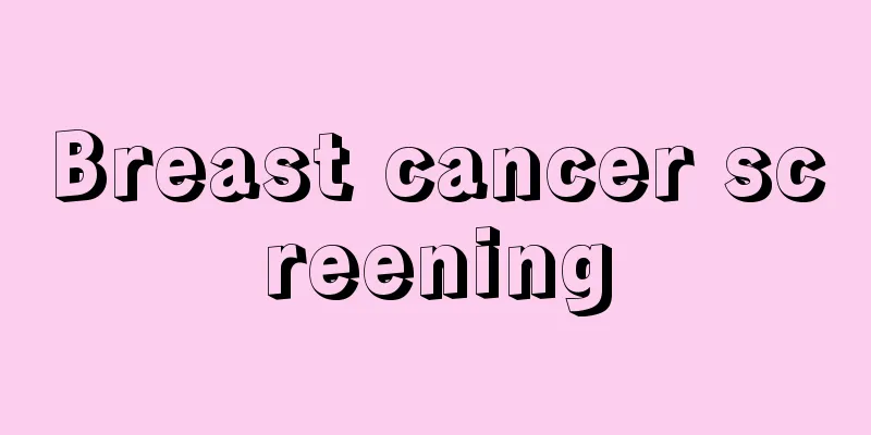 Breast cancer screening