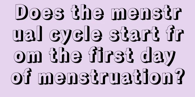 Does the menstrual cycle start from the first day of menstruation?