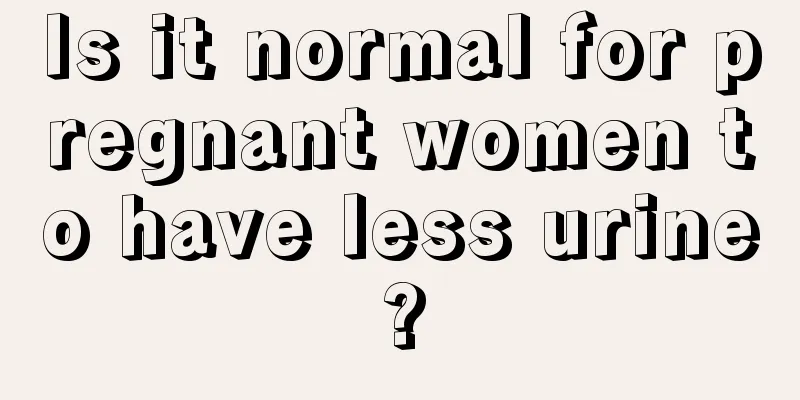 Is it normal for pregnant women to have less urine?