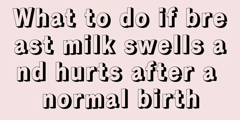 What to do if breast milk swells and hurts after a normal birth