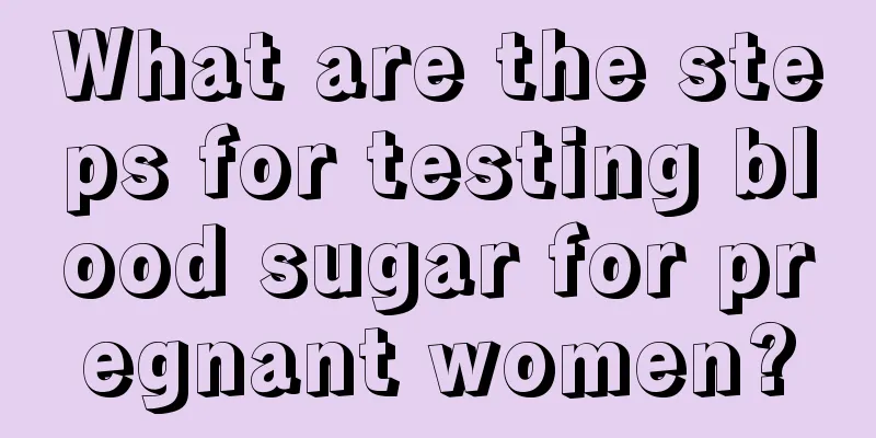 What are the steps for testing blood sugar for pregnant women?