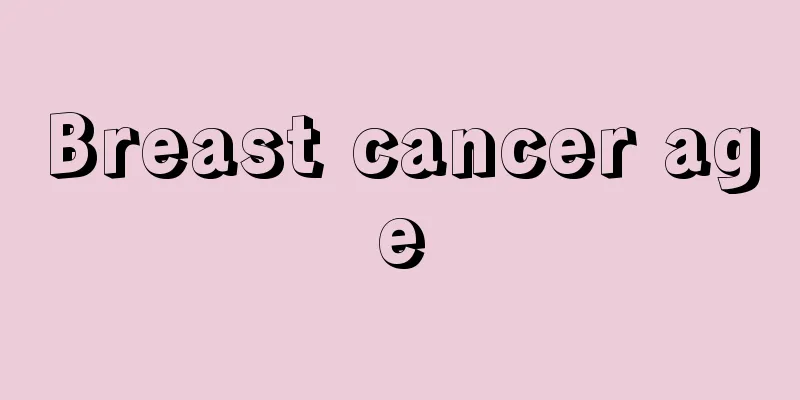 Breast cancer age