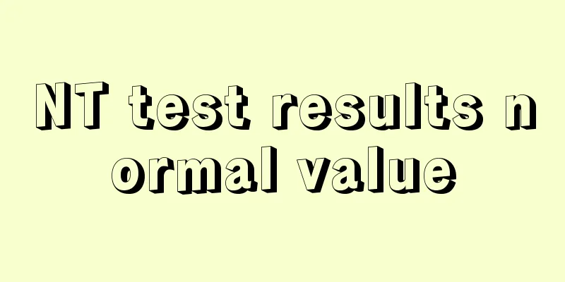 NT test results normal value