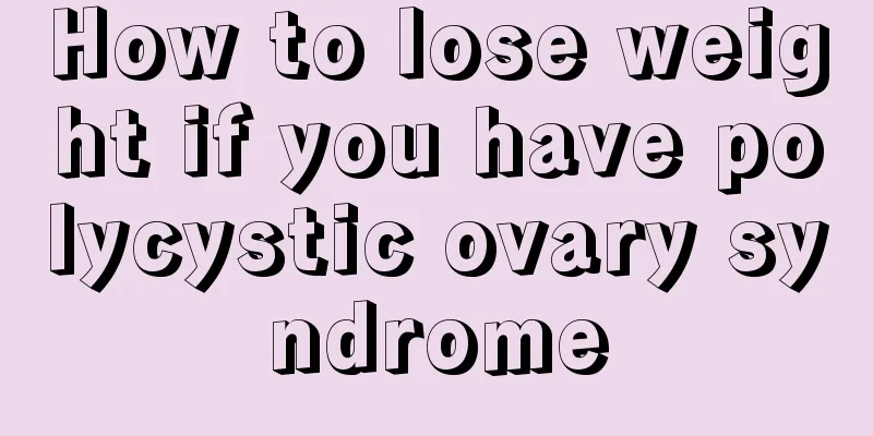 How to lose weight if you have polycystic ovary syndrome